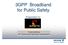 3GPP Broadband for Public Safety