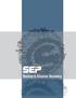 SEP Software. About SEP. Key Features ONE BACKUP & DISASTER RECOVERY SOLUTION FOR THE ENTIRE ENTERPRISE