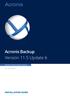 Acronis Backup Version 11.5 Update 6 INSTALLATION GUIDE. For Linux Server APPLIES TO THE FOLLOWING PRODUCTS
