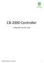 CB Controller. Configuration and User Guide. CB-2000 Configuration and User Guide 1