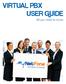 VIRTUAL PBX USER GUIDE. All you need to know