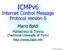 ICMPv6. Internet Control Message Protocol version 6. Mario Baldi. Politecnico di Torino. (Technical University of Turin)