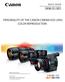 CINEMA EOS LENSES COLOR REPRODUCTION PERSONALITY OF THE CANON CINEMA EOS LENS: WHITE PAPER