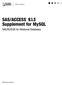 SAS/ACCESS Supplement for MySQL. SAS/ACCESS for Relational Databases