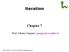 Iteration. Chapter 7. Prof. Mauro Gaspari: Mauro Gaspari - University of Bologna -