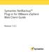 Symantec NetBackup Plug-in for VMware vsphere Web Client Guide. Release 7.6.1