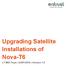 Upgrading Satellite Installations of Nova-T6. LT MIS Team 04/01/2016 Version 1.0