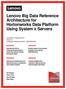 Lenovo Big Data Reference Architecture for Hortonworks Data Platform Using System x Servers