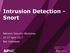 Intrusion Detection - Snort. Network Security Workshop April 2017 Bali Indonesia