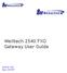 Welltech 2540 FXO Gateway User Guide. Version: 4.02 Date: 2015/07