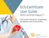 ECG Certificate User Guide ECG Certificate User Guide
