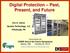 Digital Protection Past, Present, and Future