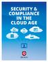 SECURITY & COMPLIANCE IN THE CLOUD AGE