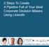 3 Steps To Create A Pipeline Full of Your Ideal Corporate Decision Makers Using LinkedIn