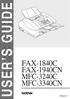 USER S GUIDE FAX-1840C FAX-1940CN MFC-3240C MFC-3340CN. Version C
