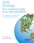 GCSE Sociology. Your companion guide to our new specification. First teaching from September 2017 First assessment summer 2019
