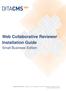 Web Collaborative Reviewer Installation Guide. Small Business Edition