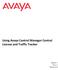 Using Avaya Control Manager Central License and Traffic Tracker
