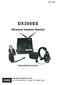 DX300ES Wireless Headset System Operating Instructions