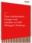 June Time Administrator - Change work schedule via SAP (Manager's Desktop)