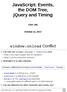 JavaScript: Events, the DOM Tree, jquery and Timing