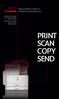 Print Scan. Black & White printers for medium-sized workgroups. ir1020/1024 Series ir1020, ir1024a, ir1024f, ir1024i, ir1024if