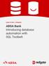 CASE STUDY FINANCE. ABSA Bank Introducing database automation with SQL Toolbelt