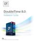 DoubleTime 8.0 Standalone & Workstation Server. Installation Guide