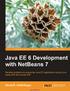 Java EE 6 Development with NetBeans 7