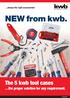 always the right accessories! NEW from kwb. The 5 kwb tool cases the proper solution for any requirement.