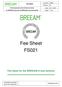 Fee Sheet FS021. Fee sheet for the BREEAM In-Use Scheme. Fee Sheet. Doc No: FS021 Revision: 23. Date: Page: 1 of 6