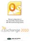 Manual configuration of Microsoft Office Outlook 2010 with Microsoft Exchange 2010