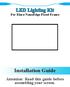 LED Lighting Kit For Elara NanoEdge Fixed Frame. Installation Guide. Attention: Read this guide before assembling your screen.