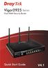 Vigor2925 Series Dual-WAN Security Router Quick Start Guide
