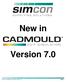 New in. Version 7.0. Simcon kunststofftechnische Software GmbH, 2013 Page 1