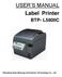 USER S MANUAL Label Printer