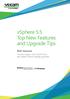 vsphere 5.5 Top New Features and Upgrade Tips
