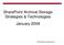 SharePoint Archival Storage Strategies & Technologies January Porter-Roth Associates 1