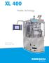 XL 400. Flexible Technology. Pharmaceutical Rotary Tablet Press. The Specialist.