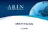 ARIN IPv4 Update. J. Curran