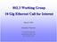 802.3 Working Group 10 Gig Ethernet Call for Interest