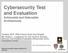 Cybersecurity Test and Evaluation Achievable and Defensible Architectures