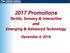 2017 Promotions. Tactile, Sensory & Interactive and Emerging & Advanced Technology. December 8, 2016