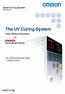 Smart Curing System ZUV Series. The UV Curing System. Value Model Controllers. New UV LEDs. Value Model Heads