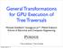 General Transformations for GPU Execution of Tree Traversals