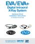 EVA/EVA+ Digital Intraoral X-Ray System. Hardware Driver Installation Instructions. for Windows XP and Vista