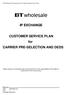 CUSTOMER SERVICE PLAN for CARRIER PRE-SELECTION AND DEDS
