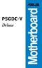 P5GDC-V Deluxe. Motherboard