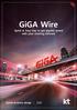 GiGA Wire. Quick & Easy way to get gigabit speed with your existing network