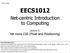 EECS1012. Net-centric Introduction to Computing. Lecture 5: Yet more CSS (Float and Positioning)